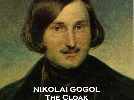 The Cloak by Nikolai Gogol also known as  The Overcoat  (Audiobook) Supply