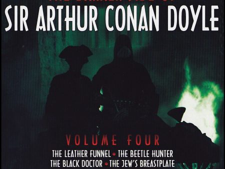 The Darker Side Of Sir Arthur Conan Doyle - Volume 4 (Audiobook) Discount