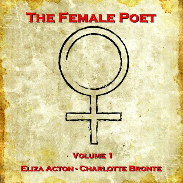 The Female Poet - Volume 1 (Audiobook) Online Hot Sale