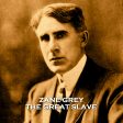 The Great Slave by Zane Grey (Audiobook) Fashion