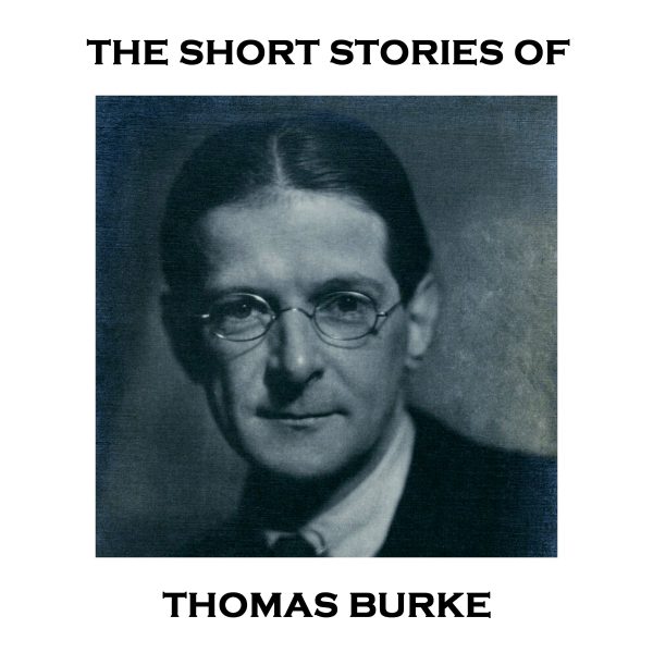 Thomas Burke - The Short Stories (Audiobook) For Sale