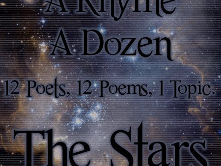 A Rhyme A Dozen ― The Stars - 12 Poets, 12 Poems, 1 Topic (Audiobook) Online