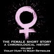 The Female Short Story - A Chronological History - Volume 7 - May Sinclair to Mary Austin (Audiobook) Online Sale