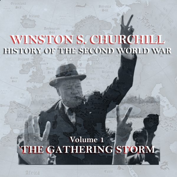 Winston Churchill - A History Of The Second World War - Volume 1 (Audiobook) Hot on Sale