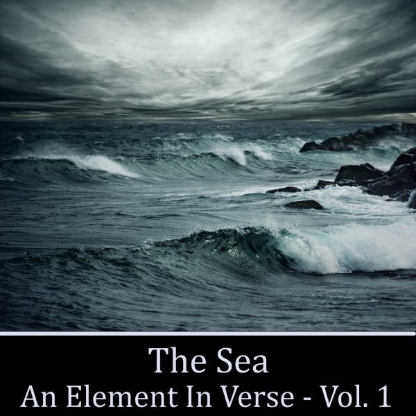 The Sea, An Element in Verse - Volume 1 (Audiobook) Cheap