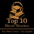 The Top 10 Short Stories - The 20th Century - The English (Audiobook) Supply