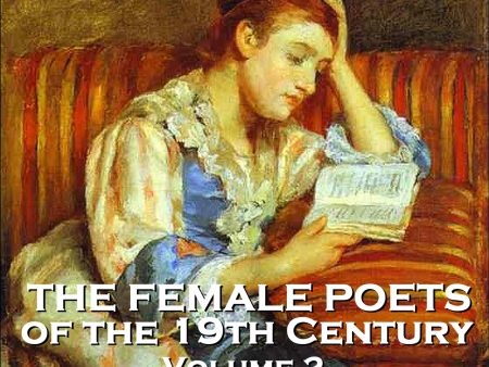 The Female Poets of the Nineteenth Century - Volume 2 (Audiobook) Supply