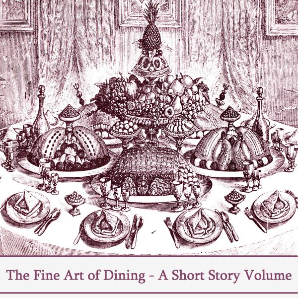 The Art Of Fine Dining - A Short Story Volume (Audiobook) Online now