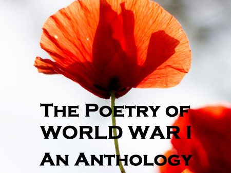 The Poetry of World War I - Volume I - An Anthology (Audiobook) Sale