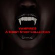 Vampires - A Short Story Collection (Audiobook) Online