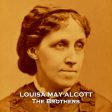 The Brothers by Louisa May Alcott (Audiobook) Supply