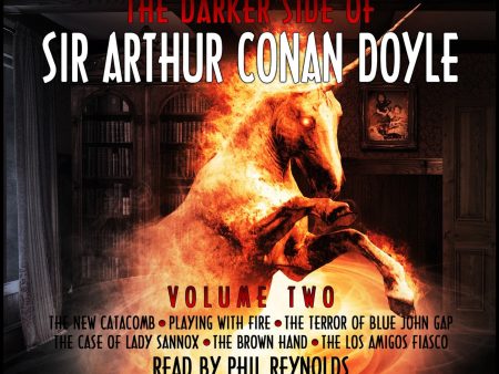 The Darker Side Of Sir Arthur Conan Doyle - Volume 2 (Audiobook) Supply