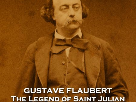 The Legend of Saint Julian the Hospitaller by Gustave Flaubert (Audiobook) Discount