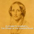 The Ghost in the Garden Room by Elizabeth Gaskell (Audiobook) Supply