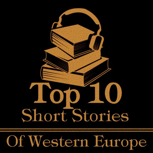 The Top 10 Short Stories - Western Europe (Audiobook) Online Hot Sale