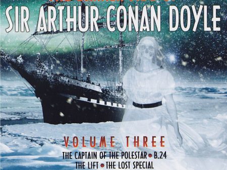 The Darker Side Of Sir Arthur Conan Doyle - Volume 3 (Audiobook) Online