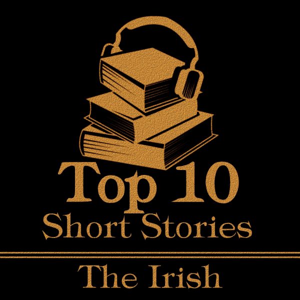 The Top Ten Short Stories - The Irish (Audiobook) Discount