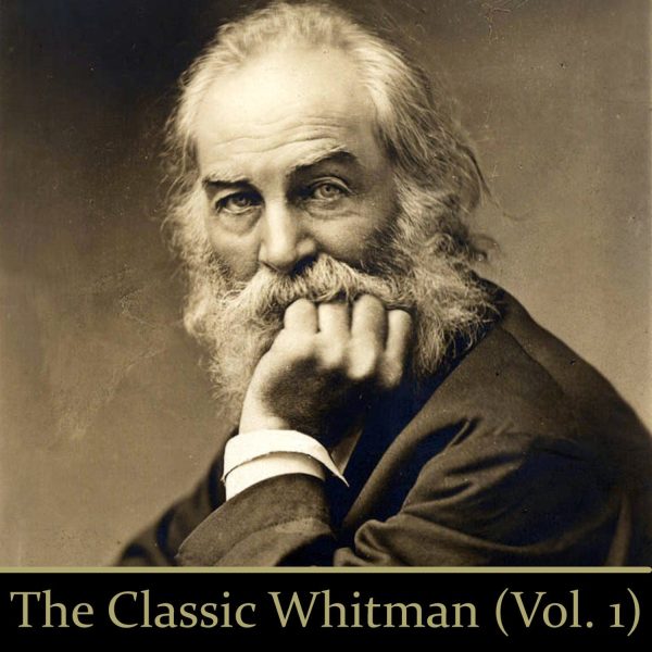 The Classic Whitman - Volume 1 (Audiobook) on Sale