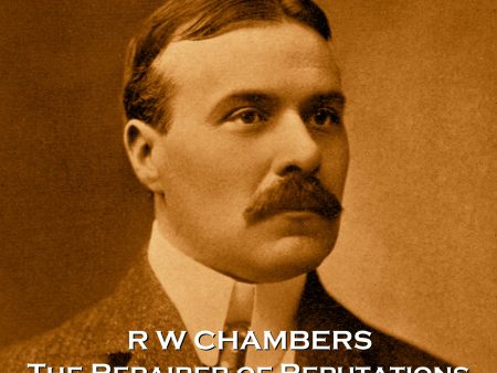 The Repairer of Reputations by Robert W Chambers (Audiobook) Sale