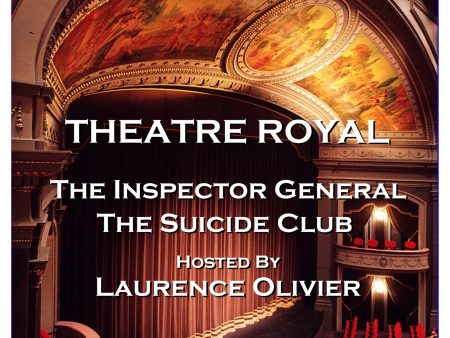 Theatre Royal - The Inspector General & The Suicide Club : Episode 10 (Audiobook) on Sale