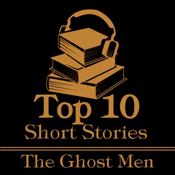 The Top Ten Short Stories - Ghost, By Male Authors (Audiobook) Supply