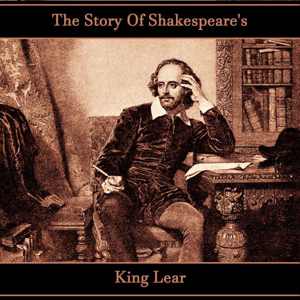 The Story of Shakespeare s King Lear (Audiobook) Online now