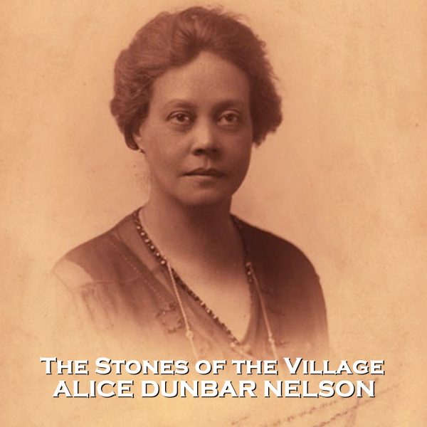 The Stones of the Village by Alice Dunbar Nelson (Audiobook) For Cheap