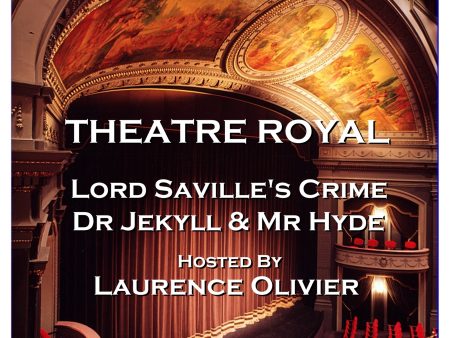 Theatre Royal - Lord Saville s Crime & Dr Jekyll and Mr Hyde : Episode 8 (Audiobook) on Sale