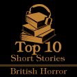 The Top Ten Short Stories - British Horror (Audiobook) Supply