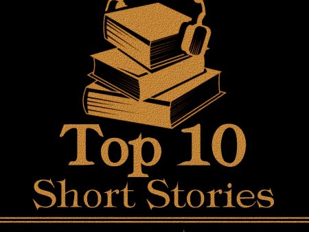 The Top Ten Short Stories - The 1840 s (Audiobook) Discount