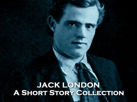 The Short Stories of Jack London (Audiobook) Online Sale