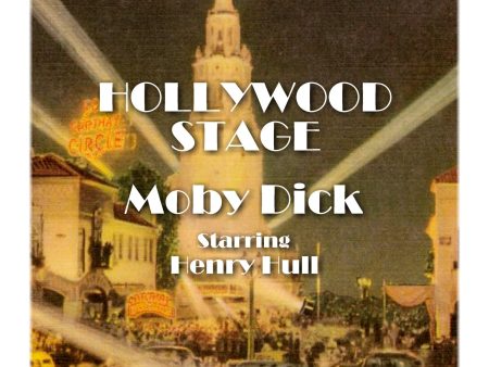 Moby Dick - Hollywood Stage (Audiobook) Online now