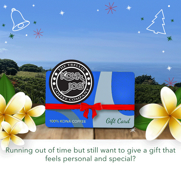 Kona Joe Gift Certificate Online now