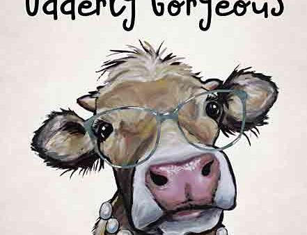 LK260 - Udderly Gorgeous - 12x16 Supply